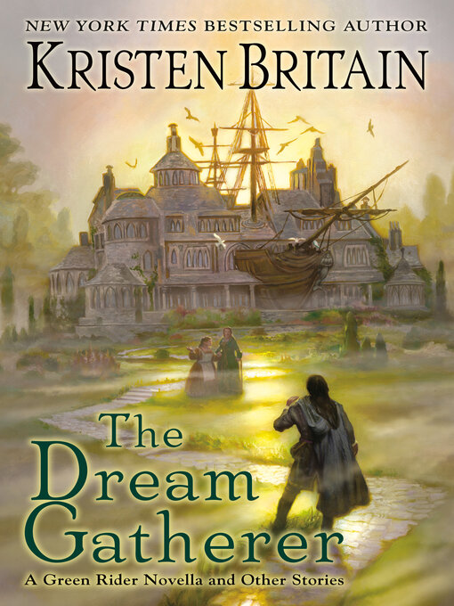 Title details for The Dream Gatherer by Kristen Britain - Wait list